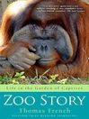 Zoo Story (eBook): Life in the Garden of Captives